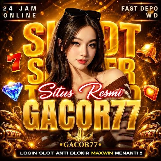 gacor77 Preview - Resmi Unduh